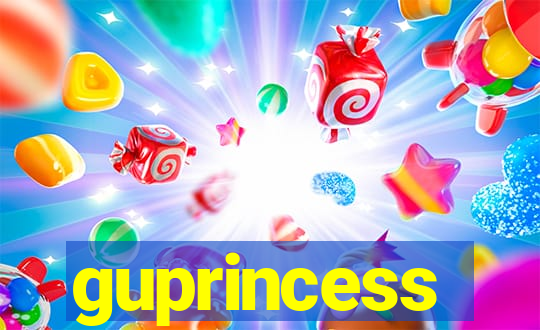 guprincess