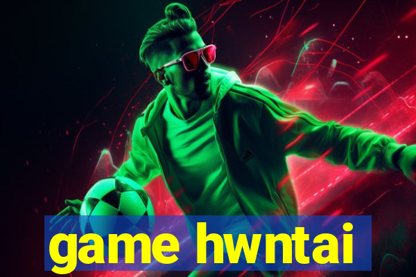 game hwntai