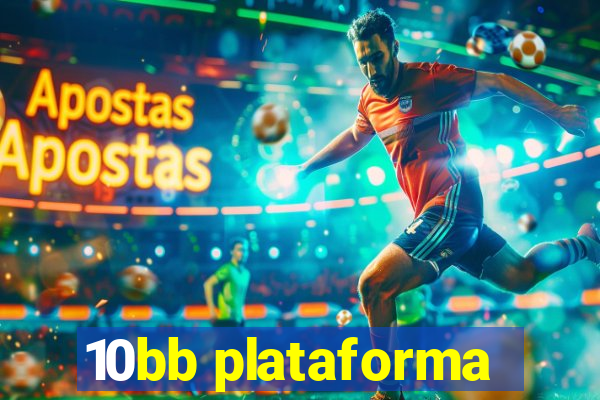 10bb plataforma