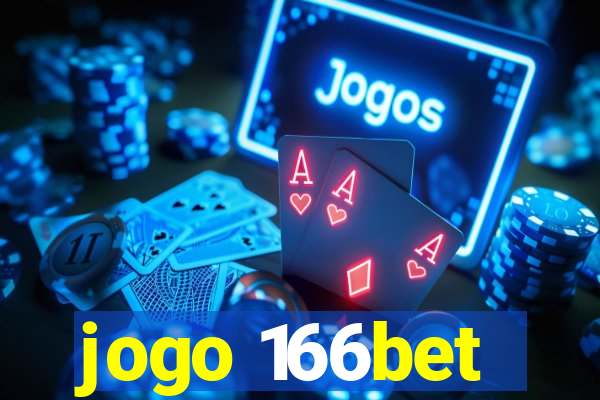 jogo 166bet