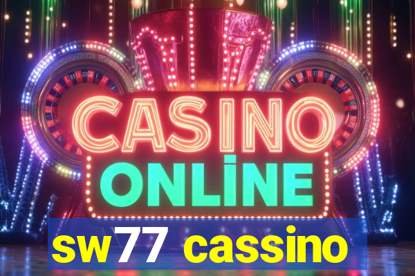 sw77 cassino