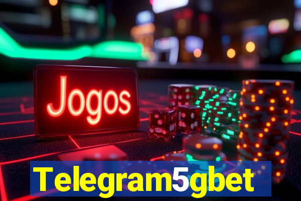 Telegram5gbet