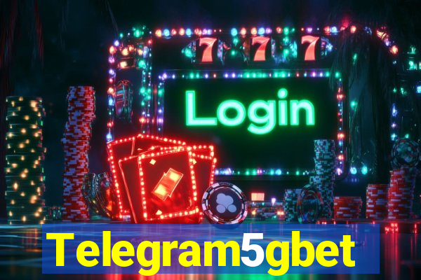 Telegram5gbet