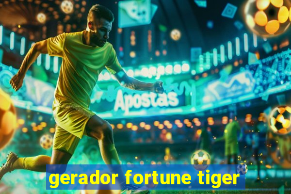 gerador fortune tiger