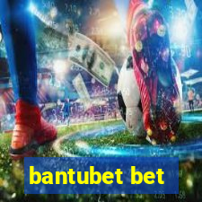 bantubet bet