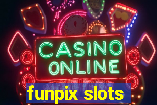 funpix slots