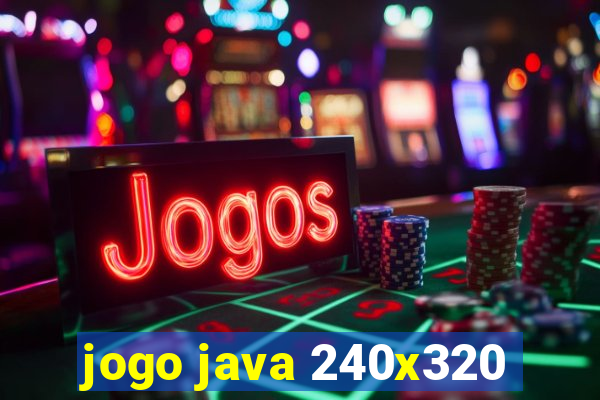 jogo java 240x320