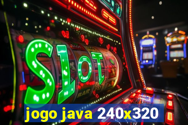 jogo java 240x320