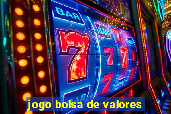 jogo bolsa de valores