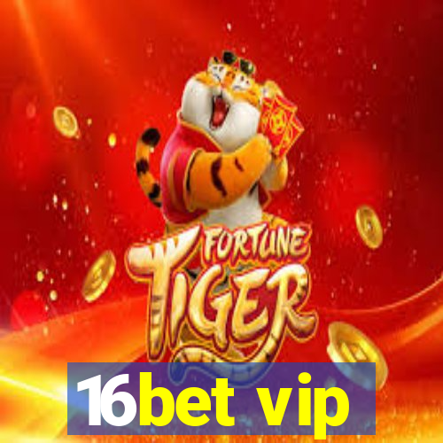 16bet vip