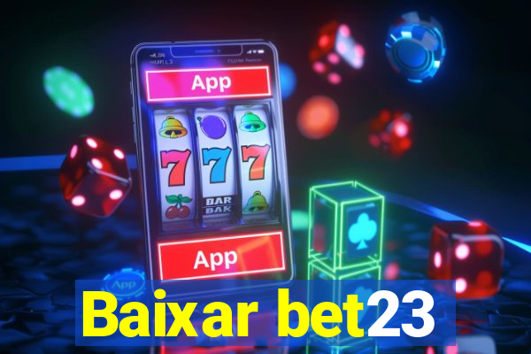 Baixar bet23