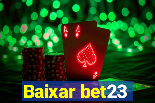 Baixar bet23