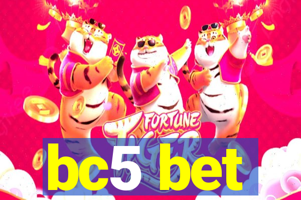 bc5 bet