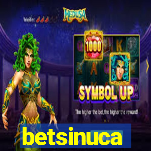 betsinuca