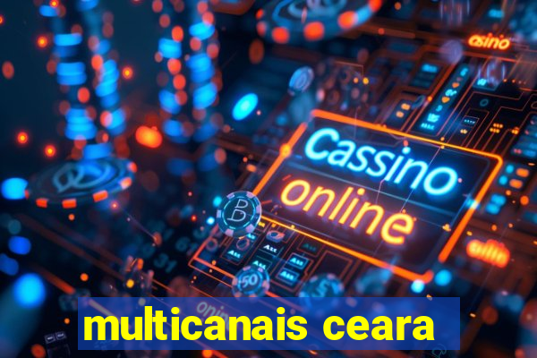 multicanais ceara