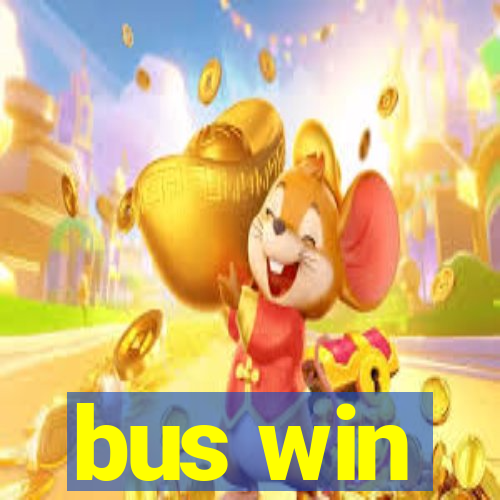 bus win