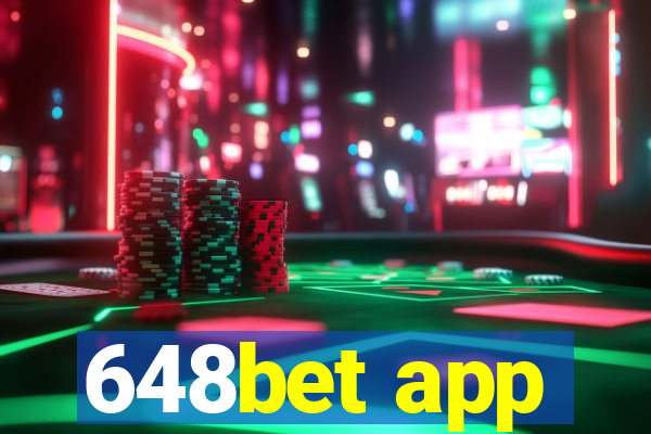 648bet app