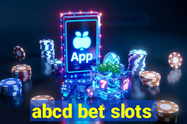 abcd bet slots