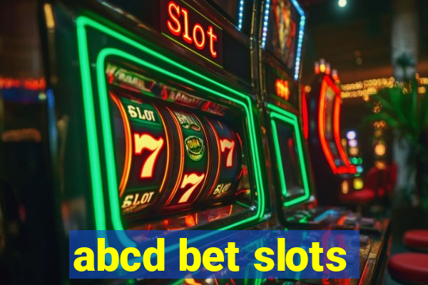 abcd bet slots