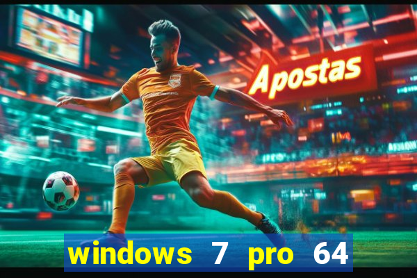 windows 7 pro 64 bits iso