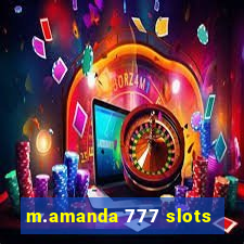 m.amanda 777 slots