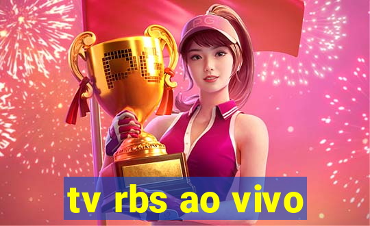 tv rbs ao vivo