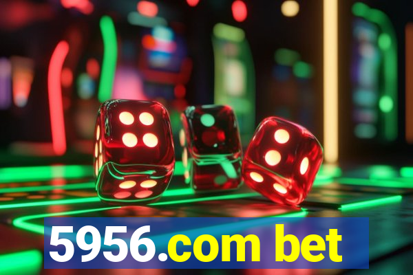 5956.com bet