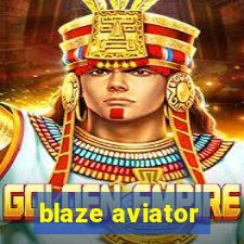 blaze aviator