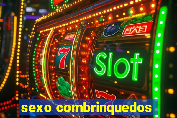 sexo combrinquedos