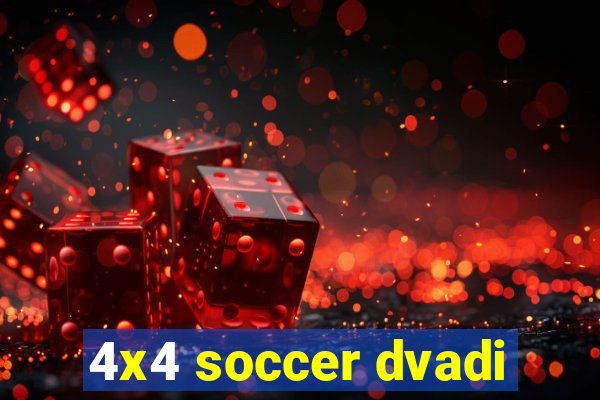 4x4 soccer dvadi