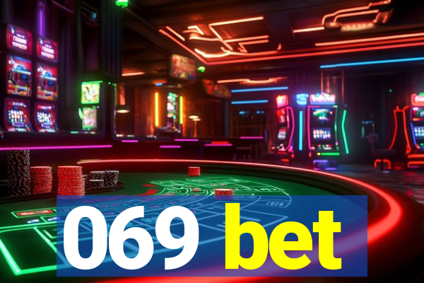 069 bet