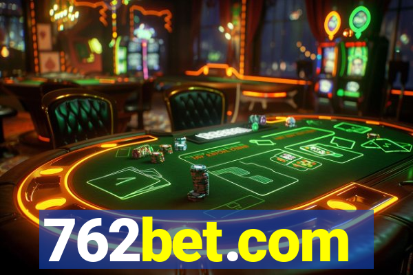 762bet.com