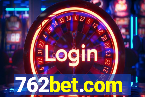 762bet.com