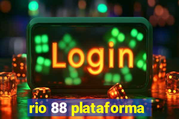 rio 88 plataforma