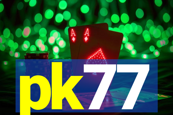 pk77