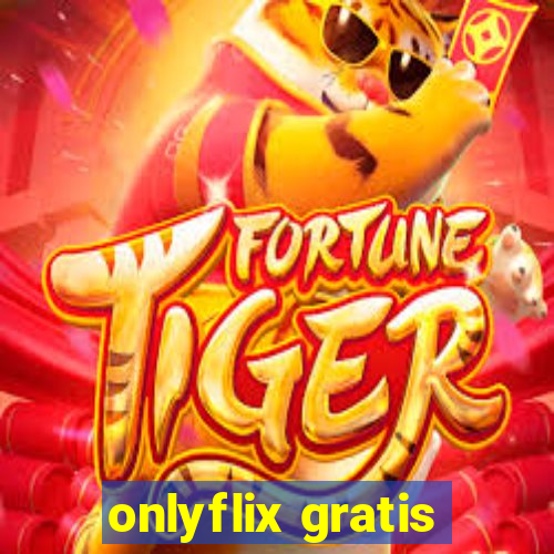 onlyflix gratis