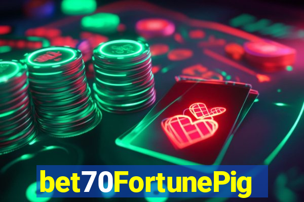 bet70FortunePig