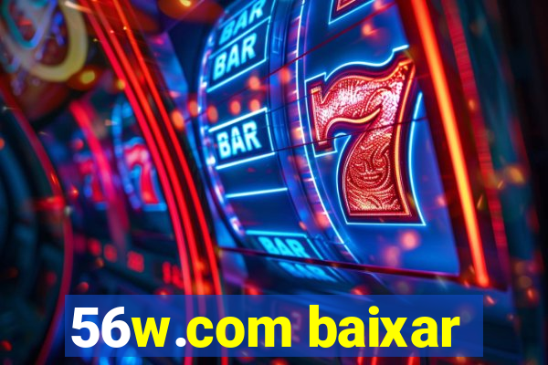 56w.com baixar