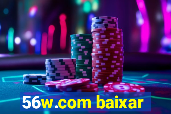 56w.com baixar