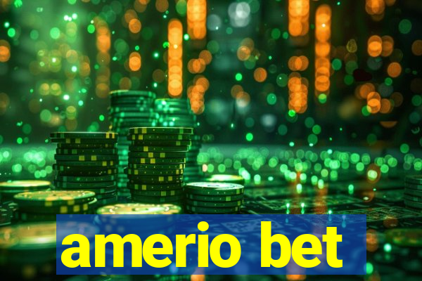 amerio bet