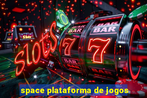 space plataforma de jogos