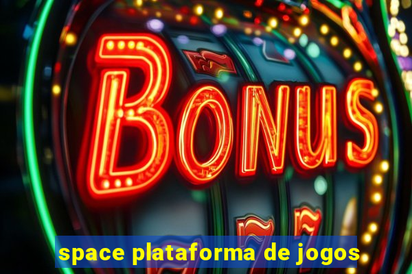 space plataforma de jogos