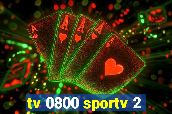 tv 0800 sportv 2