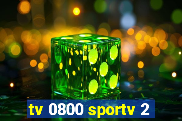 tv 0800 sportv 2