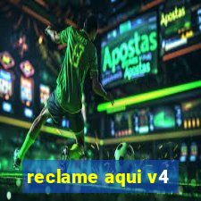 reclame aqui v4