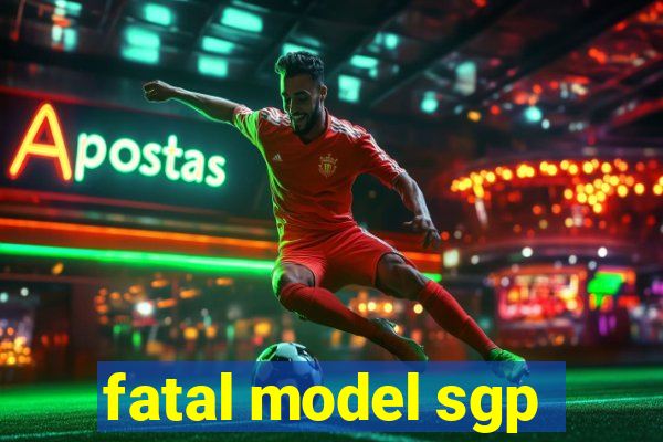 fatal model sgp