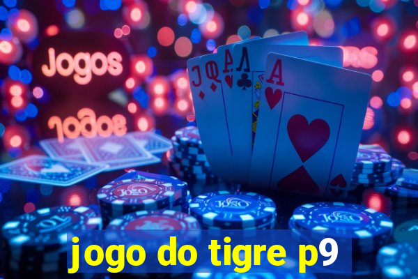 jogo do tigre p9