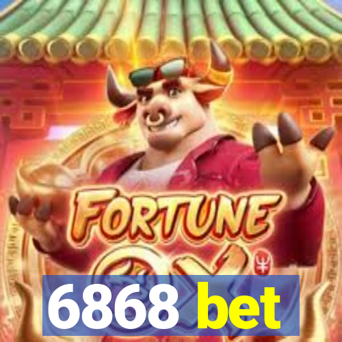 6868 bet