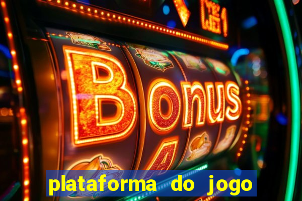 plataforma do jogo do tigrinho chinesa