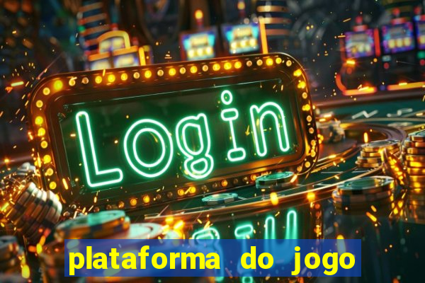 plataforma do jogo do tigrinho chinesa